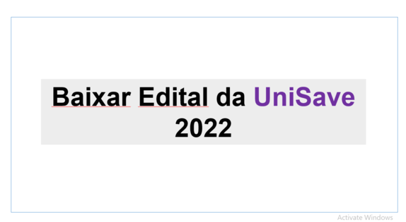 Edital da UniSave 2022 pdf, Edital UniSave 2022, Edital 2022 UniSave
